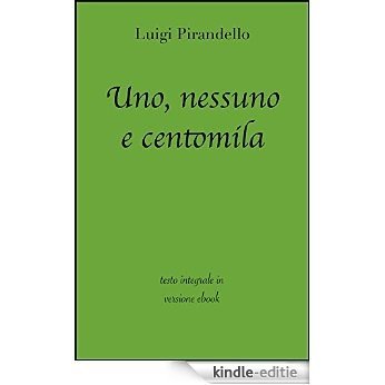 Uno, nessuno e centomila di Luigi Pirandello in ebook [Kindle-editie]