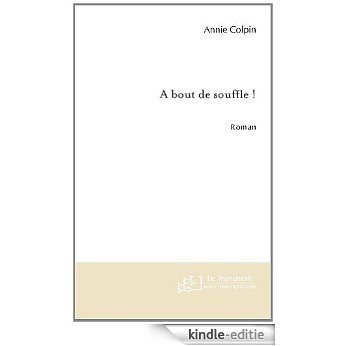 A Bout De Souffle! (FICTION) [Kindle-editie]
