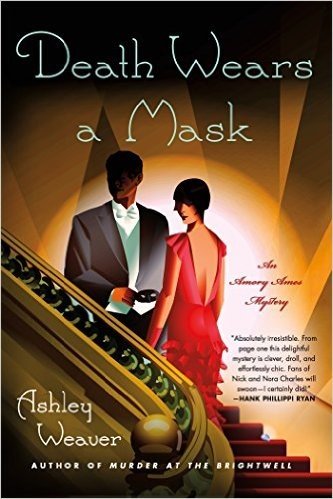 Death Wears a Mask: An Armory Ames Mystery