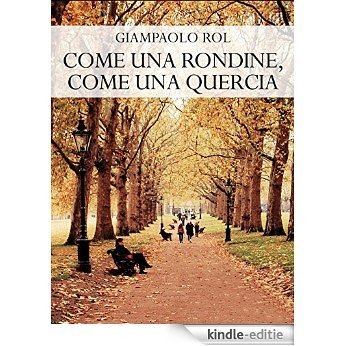 Come una rondine, come una quercia (Italian Edition) [Kindle-editie]