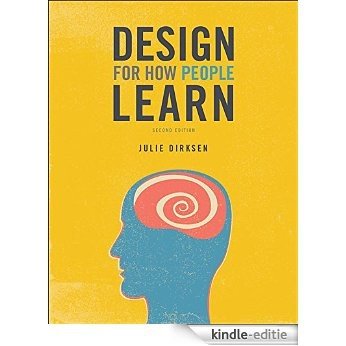 Design for How People Learn (Voices That Matter) [Kindle-editie]