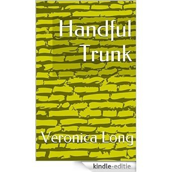 Handful Trunk (English Edition) [Kindle-editie] beoordelingen