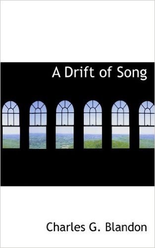 A Drift of Song