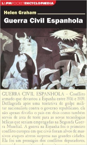 Guerra Civil Espanhola - Série L&PM Pocket Encyclopaedia