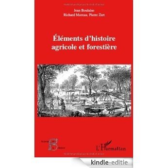 Elements d'histoire agricole et forestière (Acteurs de la Science) [Kindle-editie] beoordelingen