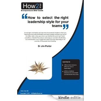 How to select the right leadership style for your team (Entrepreneurs Brief Guide Book 6) (English Edition) [Kindle-editie] beoordelingen