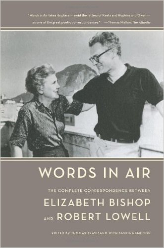 Words in Air: The Complete Correspondence Between Elizabeth Bishop and Robert Lowell baixar