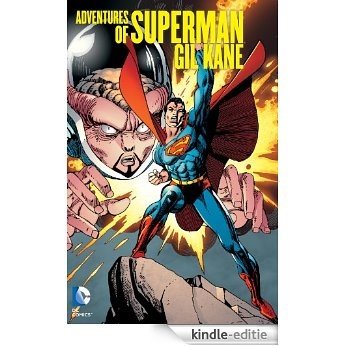 Adventures of Superman: Gil Kane [Kindle-editie]