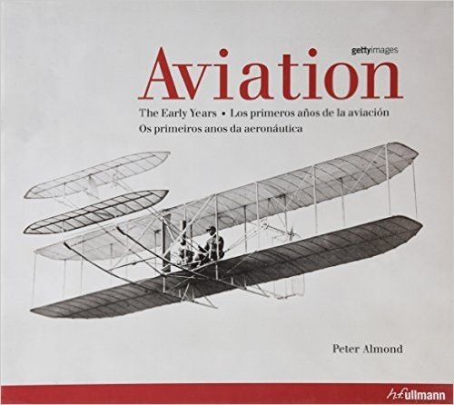 Aviation. The Early Years