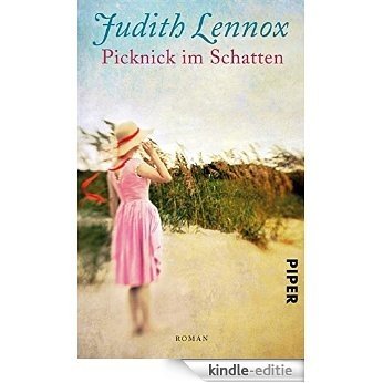 Picknick im Schatten: Roman (German Edition) [Kindle-editie]
