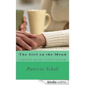 The Girl on the Mend (English Edition) [Kindle-editie]