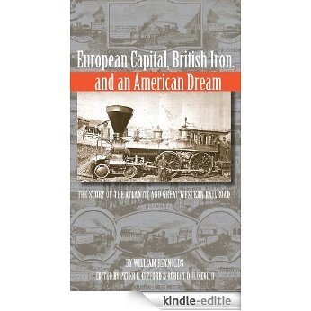 European Capital, British Iron, and an American Dream (Series on Ohio History and Culture) [Kindle-editie]