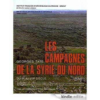 Les campagnes de la Syrie du Nord (Bibliothèque archéologique et historique) [Kindle-editie] beoordelingen
