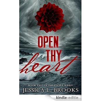 Open Thy Heart (Flora Book 2) (English Edition) [Kindle-editie]