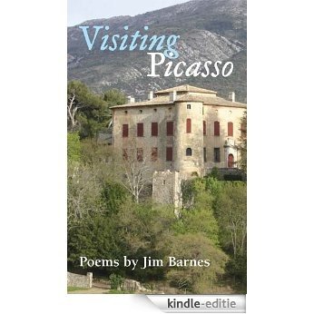 Visiting Picasso (Illinois Poetry Series) [Kindle-editie]