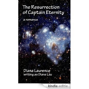 The Resurrection of Captain Eternity (English Edition) [Kindle-editie]