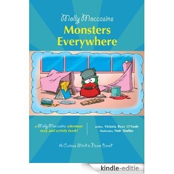 Molly Moccasins -- Monsters Everywhere (Molly Moccasins Adventure Story and Activity Books) (English Edition) [Kindle-editie]