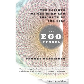 The Ego Tunnel: The Science of the Mind and the Myth of the Self [Kindle-editie] beoordelingen