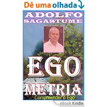 Egometria - compreender o ego [eBook Kindle]