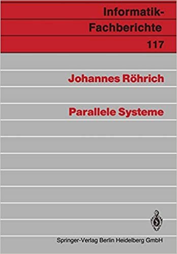 Parallele Systeme (Informatik-Fachberichte) (German Edition)