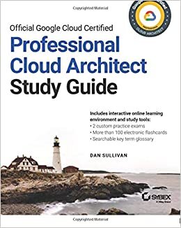 indir Official Google Cloud Certified Professional Cloud Architect Study Guide