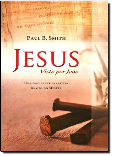 Jesus Visto Por João