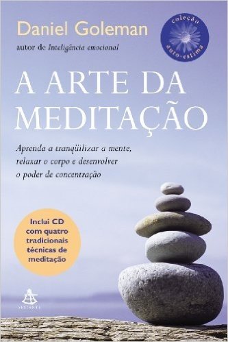 A Arte da Meditação. Autoestima (+ CD)