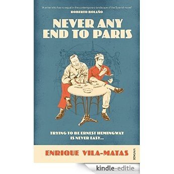 Never Any End to Paris [Kindle-editie]