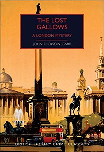indir The Lost Gallows: A London Mystery (British Library Crime Classics)
