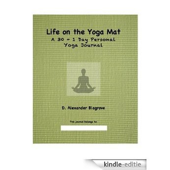 Life on the Yoga Mat: A 30 + 1 Day Personal Yoga Journal (English Edition) [Kindle-editie] beoordelingen