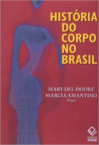 História do Corpo no Brasil
