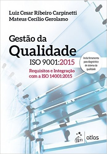 Gestão da Qualidade ISO 9001:2015. Requisitos e Integração com a ISO 14001:2015 baixar