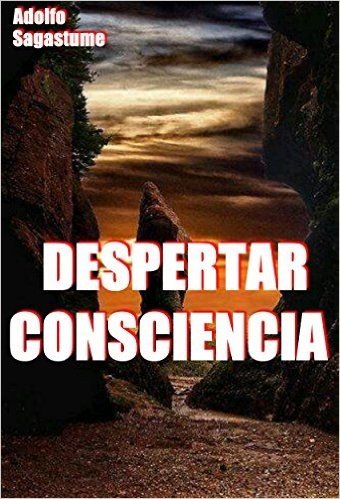 Despertar Consciencia (Spanish Edition)