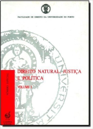 Direito Natural, Justica E Politica Volume 1