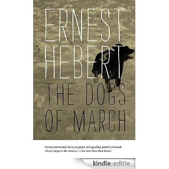 The Dogs of March (Darby Chronicles) [Kindle-editie]