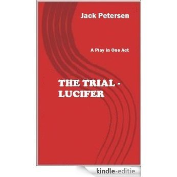 The Trial - Lucifer (English Edition) [Kindle-editie]