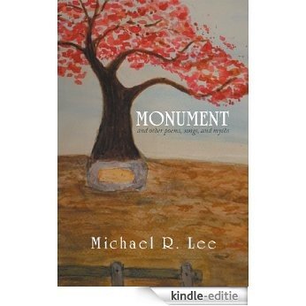 MONUMENT: and other poems, songs, and myths (English Edition) [Kindle-editie]