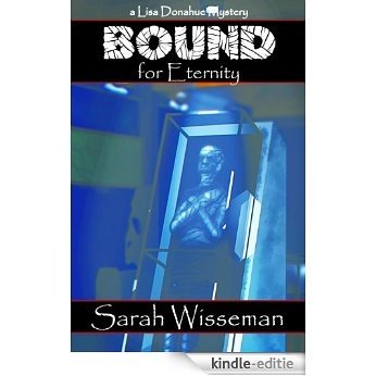 Bound for Eternity (Lisa Donahue Archaeological Mysteries Book 2) (English Edition) [Kindle-editie] beoordelingen