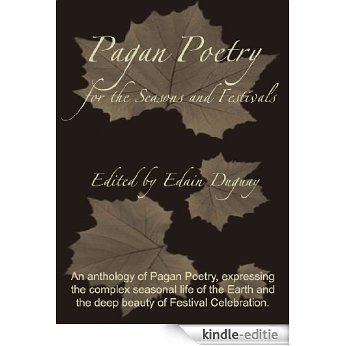 Pagan Poetry for the Seasons and the Festivals (English Edition) [Kindle-editie] beoordelingen