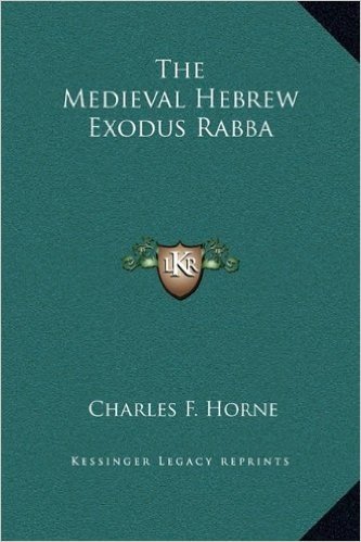 The Medieval Hebrew Exodus Rabba