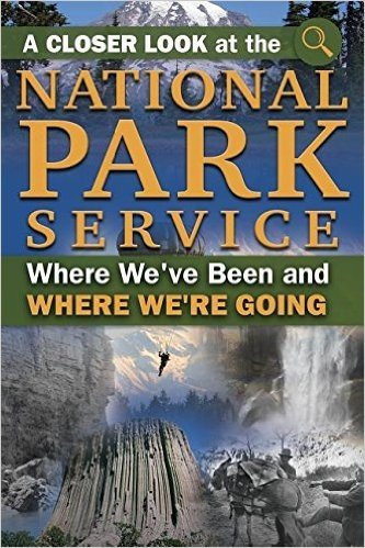 A Closer Look at the National Park Service: Where We've Been and How It's Affected Us baixar