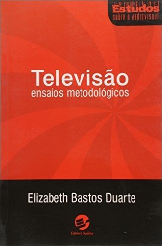 Televisao - Ensaios Metodologicos
