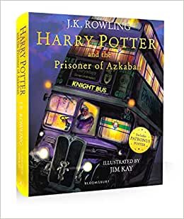 Harry Potter and the Prisoner of Azkaban: J.K. Rowling & Jim Kay - Illustrated Edition
