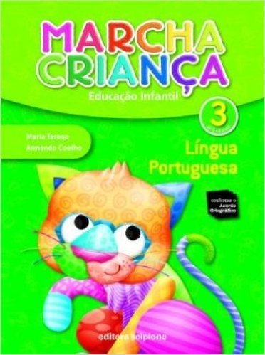 Marcha Criança. Língua Portuguesa. Volume 3