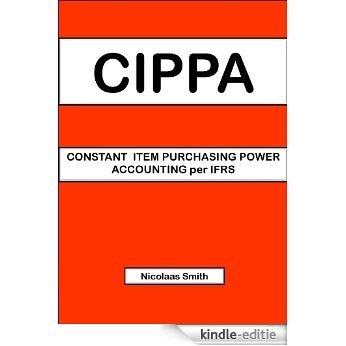 CONSTANT ITEM PURCHASING POWER ACCOUNTING per IFRS (English Edition) [Kindle-editie]