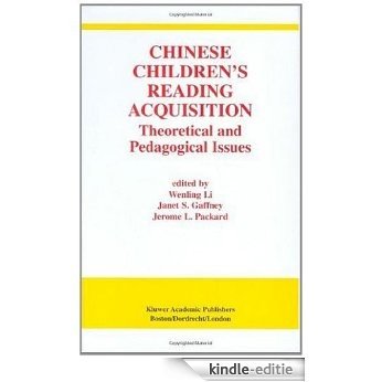 Chinese Children's Reading Acquisition: Theoretical and Pedagogical Issues [Kindle-editie]