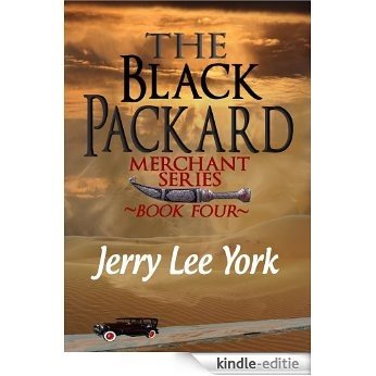 THE BLACK PACKARD (THE MERCHANT Book 4) (English Edition) [Kindle-editie]