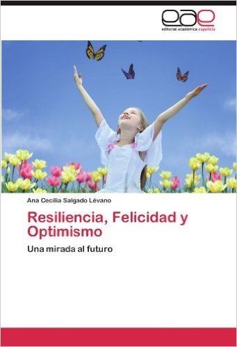 Resiliencia, Felicidad y Optimismo baixar