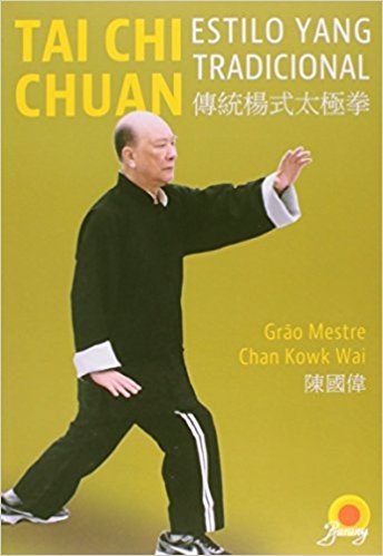 Tai Chi Chuan - Estilo Yang Tradicional