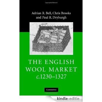 The English Wool Market, c.1230-1327 [Kindle-editie]